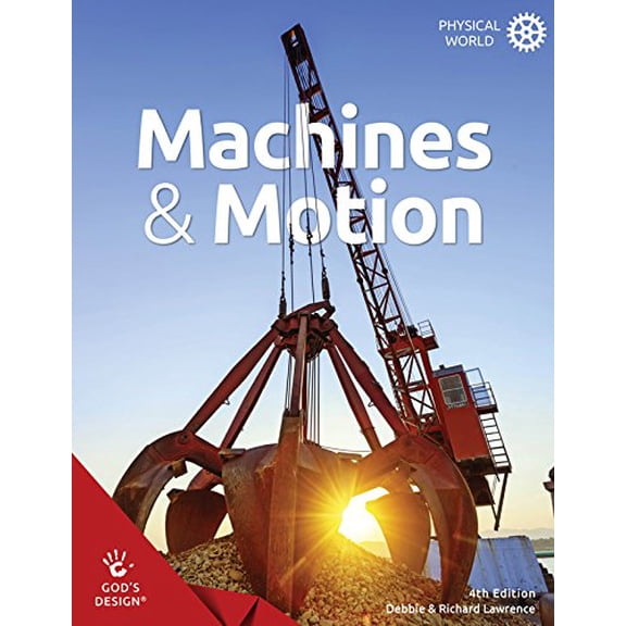 Pre-Owned Machines & Motion (Paperback) 162691463X 9781626914636