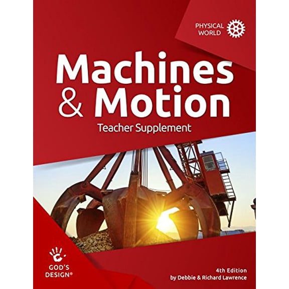 Pre-Owned Machines & Motion Teacher Supplement (Paperback) 1626914648 9781626914643