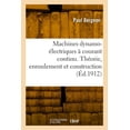 thumbnail image 1 of Machines dynamo-Ã©lectriques Ã  courant continu, (Paperback), 1 of 1