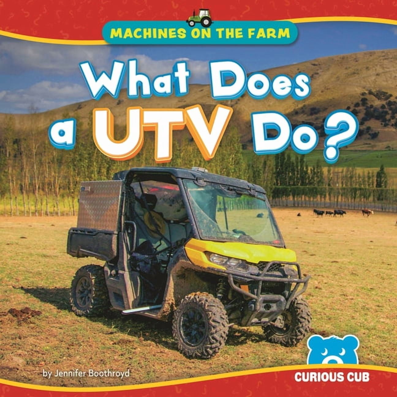 Machines on the Farm What Does a Utv Do?, (Hardcover)