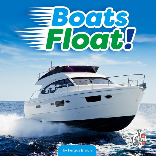Machines on the Move Boats Float!, (Hardcover)