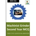 thumbnail image 1 of Machinist Grinder Second Year MCQ, (Paperback), 1 of 1