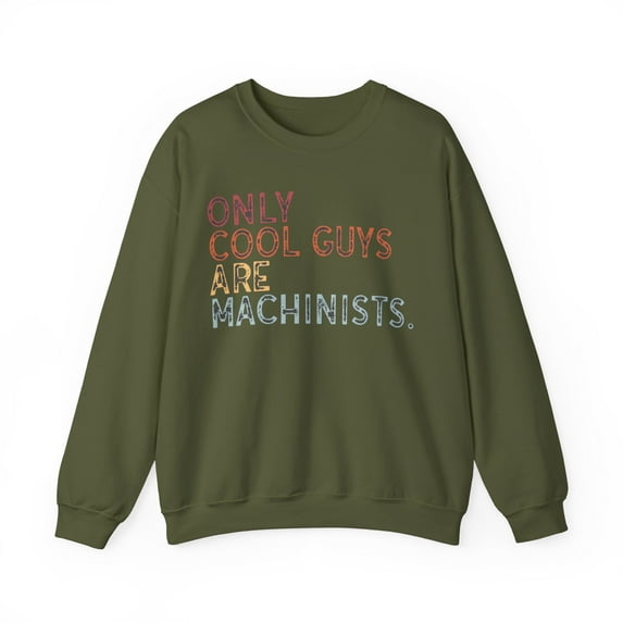 Machinist Sweatshirt Gifts Crew Neck Shirt Long Sleeve Unisex