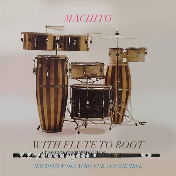 Machito & His Afro-Cuban Jazz Ensemble - With Flute To Boot - Music & Performance - CD