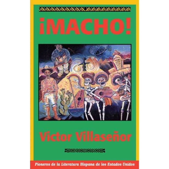 Pre-Owned Macho!, Paperback by Villasenor, Victor; Gonzalez, Alfonso (TRN), ISBN 1558854908, ISBN-13 9781558854901