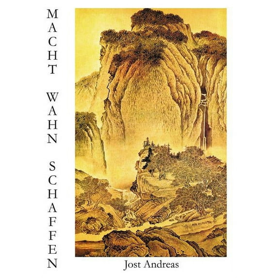 Macht Wahn Schaffen: Ansichten von Blend-Macht und Gewalt-Blenden, (Paperback)