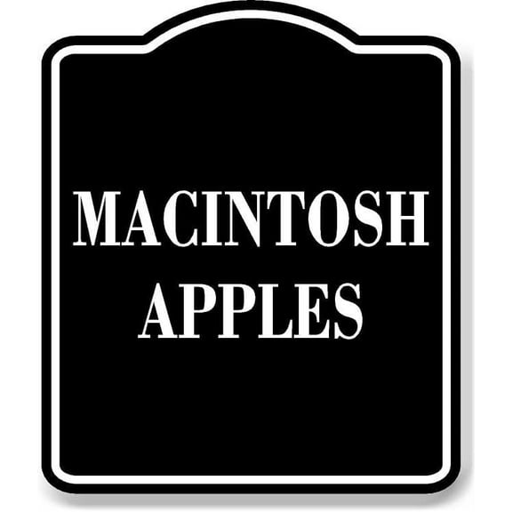 Macintosh Apples BLACK Aluminum Composite Sign, 8.5"x10"