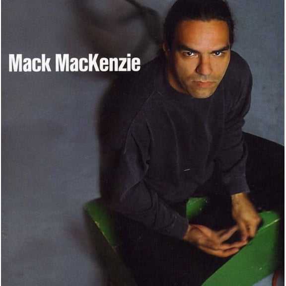 Mack MacKenzie - Mack MacKenzie - Music & Performance - CD