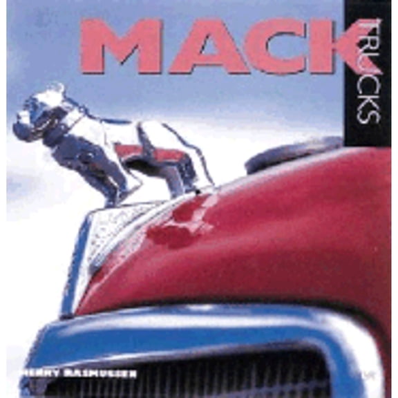 Pre-Owned Mack Trucks (Paperback) 0760312184 9780760312186