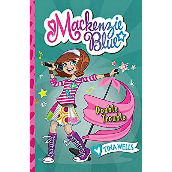 Pre-Owned MacKenzie Blue #5: Double Trouble (Paperback 9780062244123) by Tina Wells