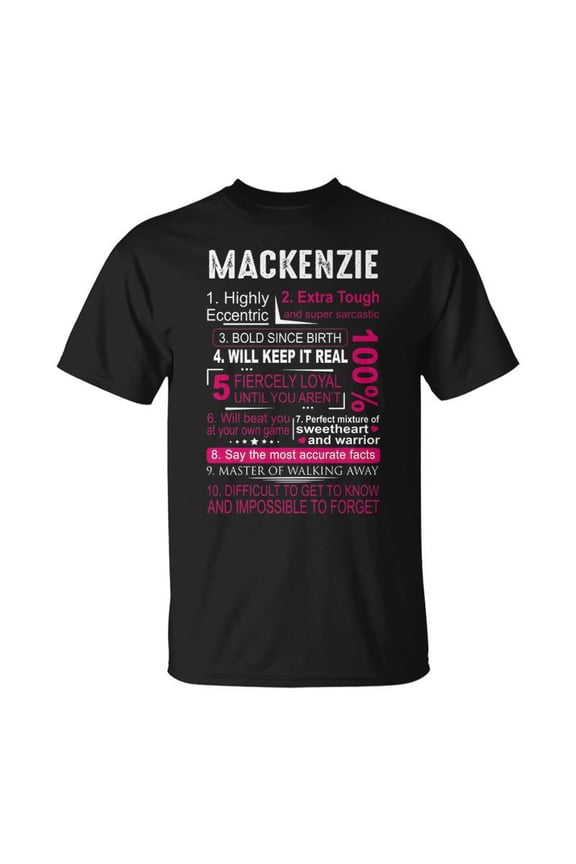 Mackenzie Name Gift Mackenzie V3 Unisex TShirt