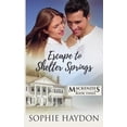 thumbnail image 1 of Mackenzies Escape to Shelter Springs, Book 3, (Paperback), 1 of 1