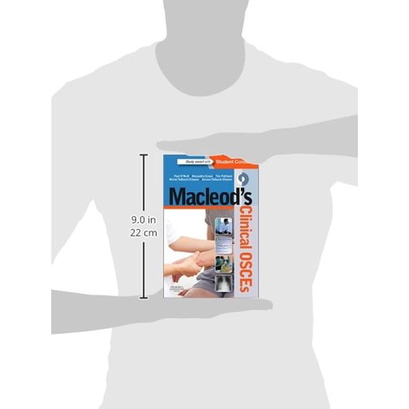 Pre-Owned Macleod's Clinical OSCEs [Paperback] O'Neill BSc(Hons) MBChB FRCP (Lon) MD FAcadMed FHEA, Paul A.; Evans MBChB MRCGP DRCOG DFRSH, Alexandra; Pattison BSc MBChB MRCP MSc PGCert (Med Ed), Tim; Tolhurst-Cleaver MA (Cantab) MB BChir MRCPCH, Meriel and Tolhurst-Cleaver MBChB MRCP(Lon) FFICM PGCert(MMC), Serena