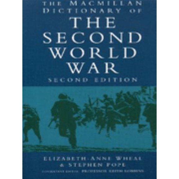 Pre-Owned MacMillan Dictionary of the Second World War (Paperback) 0333689100 9780333689103