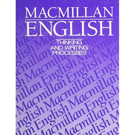 Pre-Owned Macmillan English 10: Thinking And Writing Processes (Hardcover) 0022425403 9780022425401