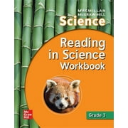 Macmillan/McGraw-Hill Science, Grade 3, Reading in Science Workbook, Paperback