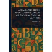 Macmillans Three-and-Sixpenny Library of Books by Popular Authors, Paperback