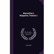 Macmillans Magazine, Volume 1 Hardcover