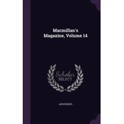 Macmillan's Magazine, Volume 14 Hardcover