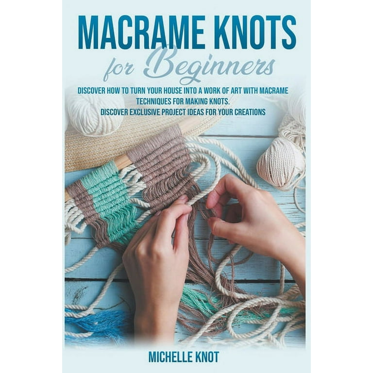 Knots, Macrame & Rope Work Crafts & Hobbies Books in Crafts & Hobbies Books  