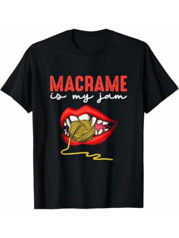 Macrame My Jam Crochet Hitching Pattern Knotting Decorative Classic Theme T-Shirt