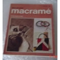 thumbnail image 1 of Pre-Owned Step-By-Step Macrame: A Complete Introduction to the Craft of Creative Knotting (Paperback) 0307420051 9780307420053, 1 of 1