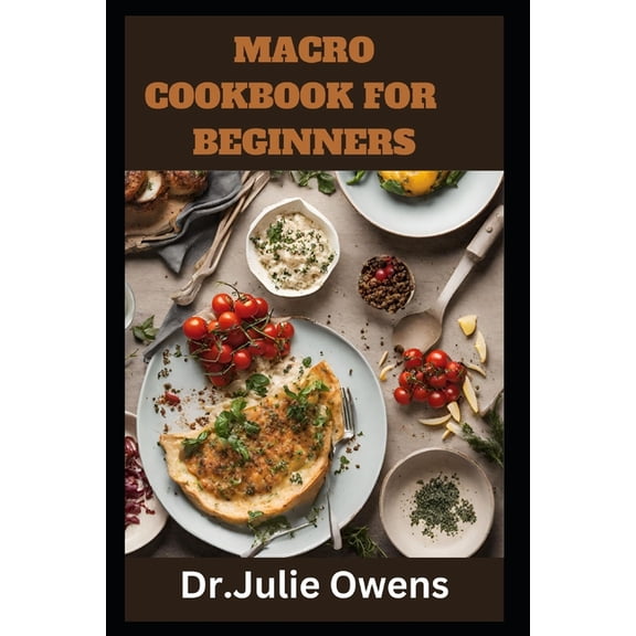 Macro cookbook for beginners (Paperback)