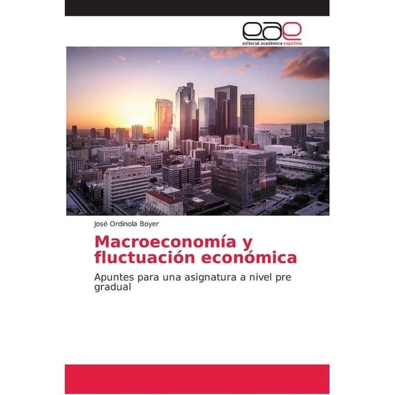 Macroeconomía y fluctuación económica (Paperback)