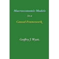 thumbnail image 1 of Macroeconomic Models in a Causal Framework (Paperback), 1 of 1