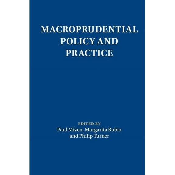 Macroeconomic Policy Making Macroprudential Policy and Practice, (Hardcover)