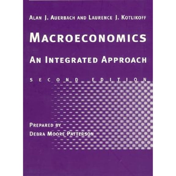 Pre-Owned Study Guide to Accompany Macroeconomics: An Integrated Approach (Paperback 9780262661461) by Alan J Auerbach, Laurence J Kotlikoff, Debra Patterson