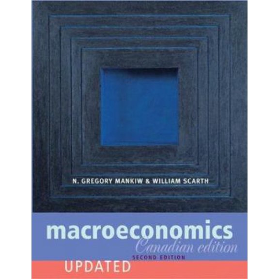 Pre-Owned Macroeconomics: Canadian Edition Updated (Hardcover) 0716759284 9780716759287