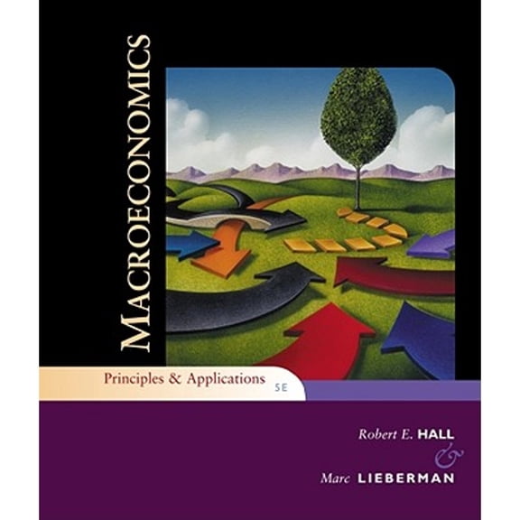 Pre-Owned Macroeconomics: Principles and Applications Available Titles Aplia Paperback Robert E. Hall, Marc Lieberman