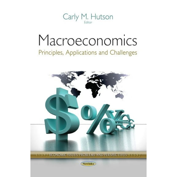 Macroeconomics : Principles, Applications and Challenges
