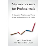 Macroeconomics for Professionals, Hardcover