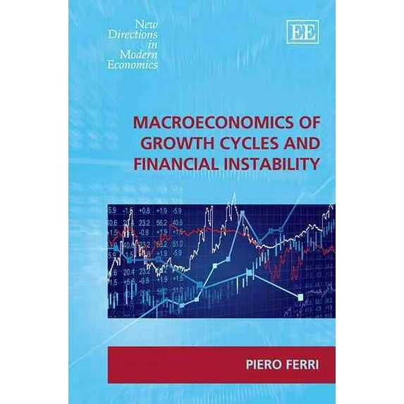Macroeconomics of Growth Cycles and Financial Instability