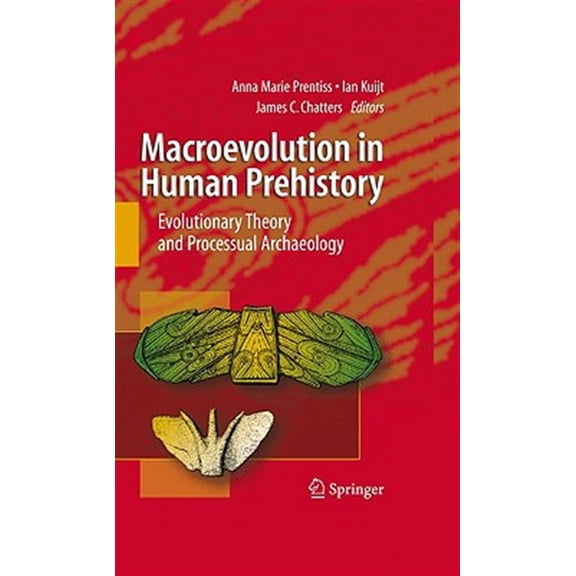 Pre-Owned Macroevolution in Human Prehistory: Evolutionary Theory and Processual Archaeology, (Hardcover)