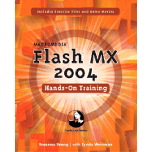 Pre-Owned Macromedia Flash MX 2004 Hands-On Training (Paperback 9780321202987) by Rosanna Yeung, Lynda Weinman