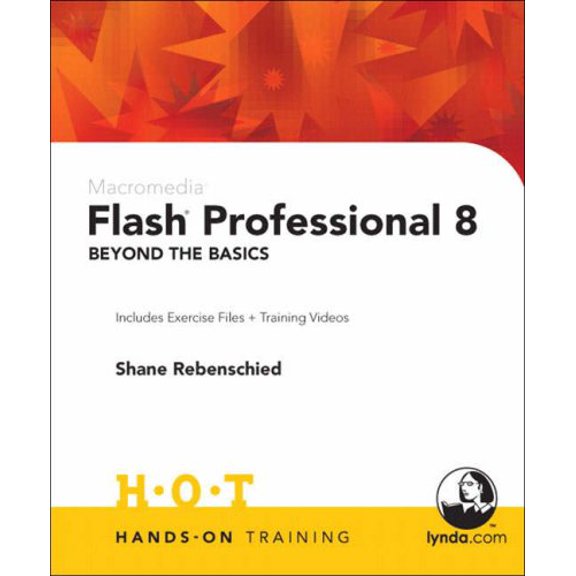 Pre-Owned Macromedia Flash Professional 8 Beyond the Basics: Includes Exercise Files and Demo Movies