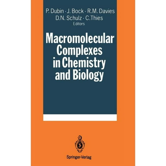 Macromolecular Complexes in Chemistry and Biology, (Hardcover)