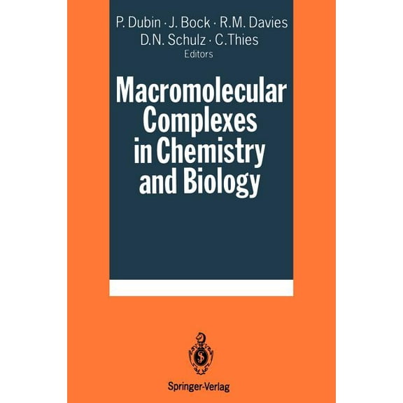 Macromolecular Complexes in Chemistry and Biology, (Paperback)