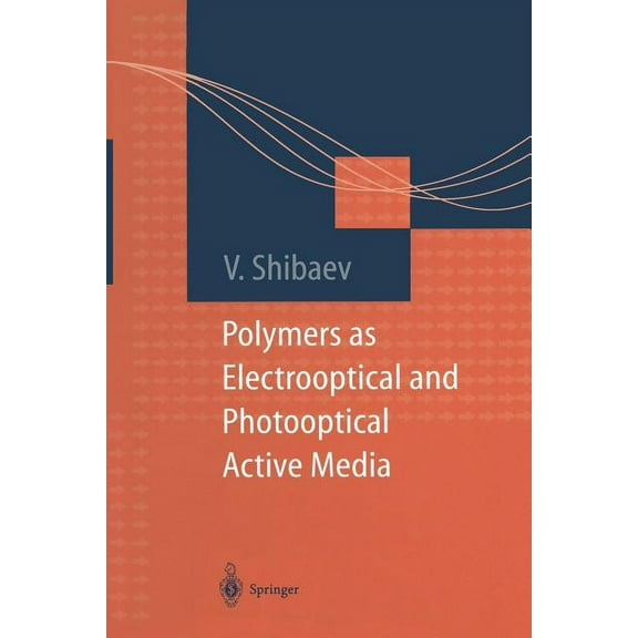 Macromolecular Systems - Materials Appro Polymers as Electrooptical and Photooptical Active Media, (Paperback)