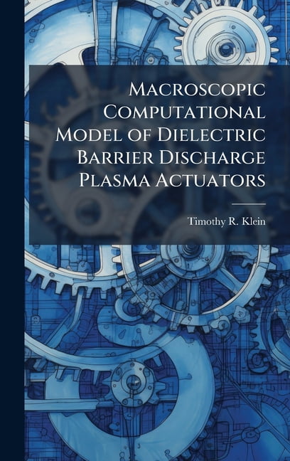 Macroscopic Computational Model of Dielectric Barrier Discharge Plasma ...