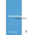 thumbnail image 1 of Macrosociology: Four Modern Theorists (Hardcover), 1 of 1