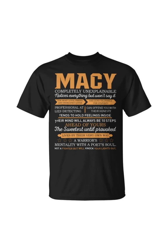 Macy Completely Unexplainable Notices Everything But WonT Say It Name TShirt