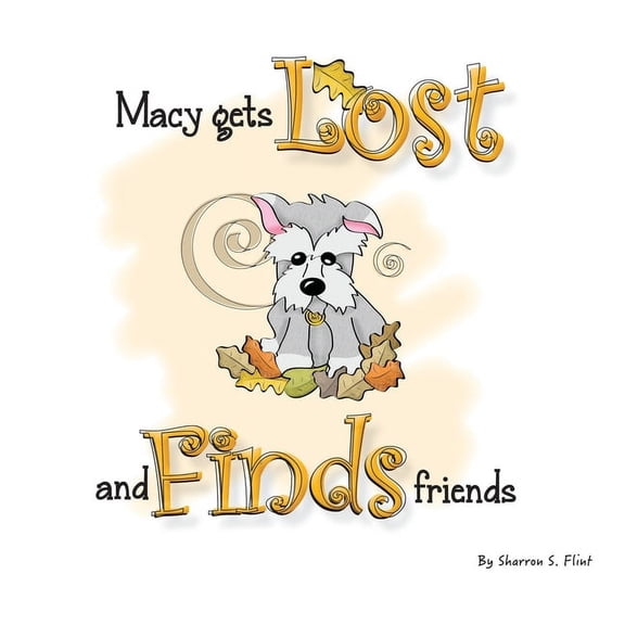 Macy Gets Lost and Finds Friends (Paperback)