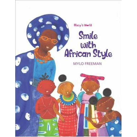 Macy World: Smile with African Style (Paperback)
