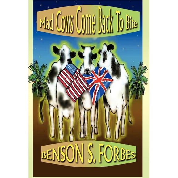 Mad Cows Come Back to Bite (Hardcover)