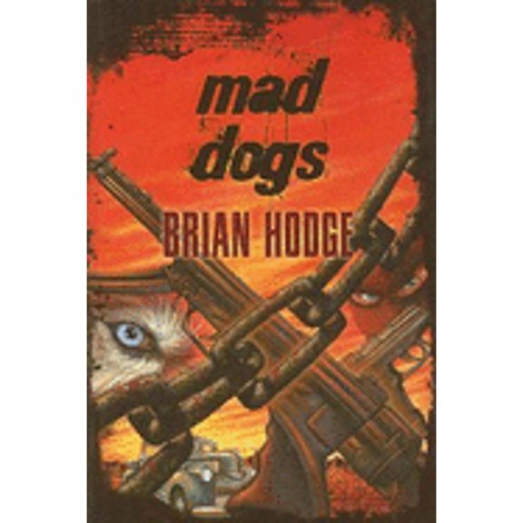 Pre-Owned Mad Dogs (Hardcover) 1587671492 9781587671494