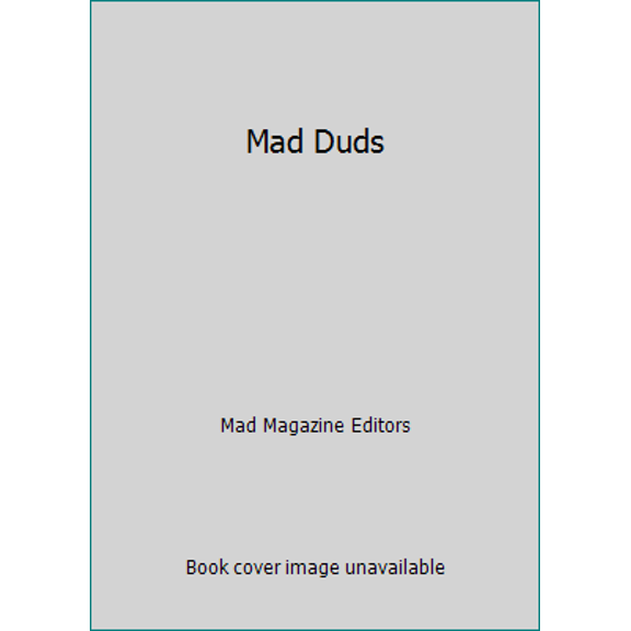Pre-Owned Mad Duds (Mass Market Paperback) 0446343676 9780446343671